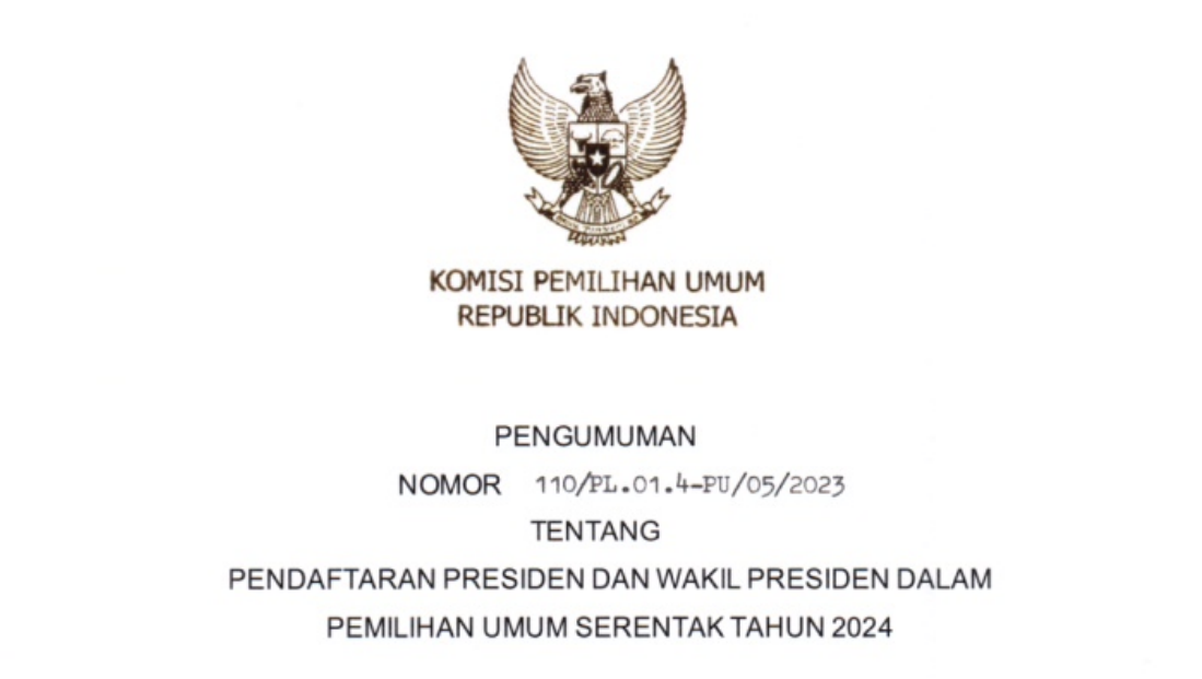 Pengumuman Tentang Pendaftaran Presiden dan Wakil Presiden dalam Pemilu